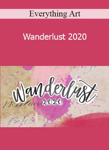 Everything Art - Wanderlust 2020