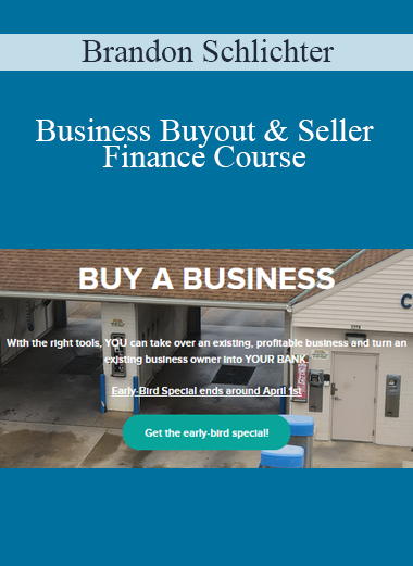Brandon Schlichter - Business Buyout & Seller Finance Course