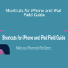 David Sparks - Shortcuts for iPhone and iPad Field Guide