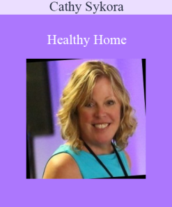 Cathy Sykora - Healthy Home