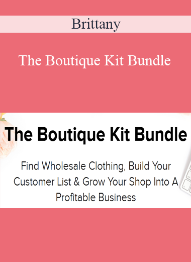 Brittany - The Boutique Kit Bundle