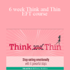 Brittany Watkins - 6 week Think and Thin - EFT course