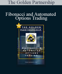 The Golden Partnership - Fibonacci and Automated Options Trading