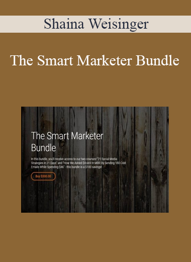 Shaina Weisinger - The Smart Marketer Bundle