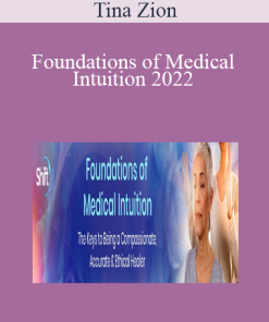 Tina Zion - Foundations of Medical Intuition 2022