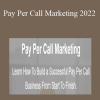 Carlos Corona Jr - Pay Per Call Marketing 2022