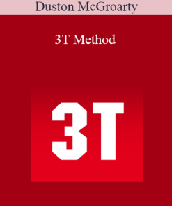Duston McGroarty - 3T Method