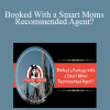 LJ Johnson - Booked With a Smart Moms Recommended Agent?