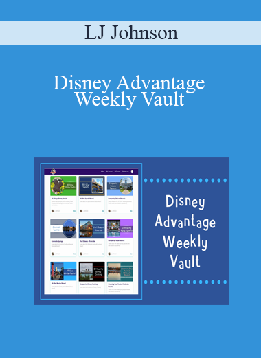 LJ Johnson - Disney Advantage Weekly Vault