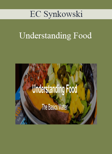 EC Synkowski - Understanding Food