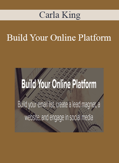 Carla King - Build Your Online Platform
