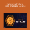 Charles Floate - Native NoFollow - Link Building Course