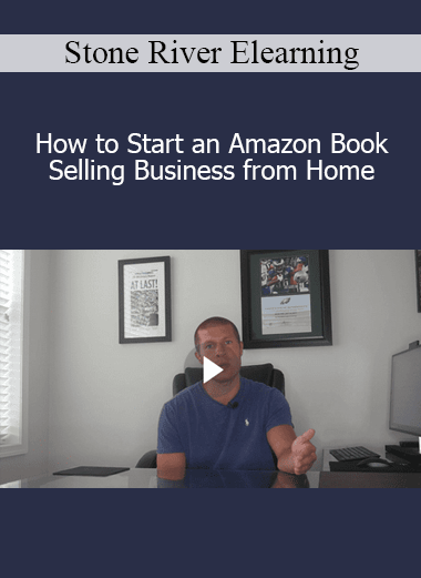 Stone River Elearning - How to Start an Amazon Book Selling Business from Home