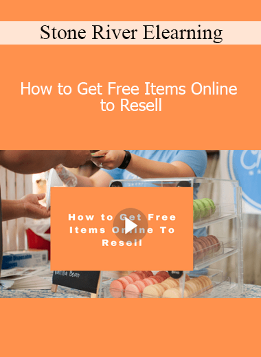 Stone River Elearning - How to Get Free Items Online to Resell