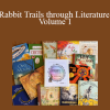 Christine Zell - Rabbit Trails through Literature Volume 1