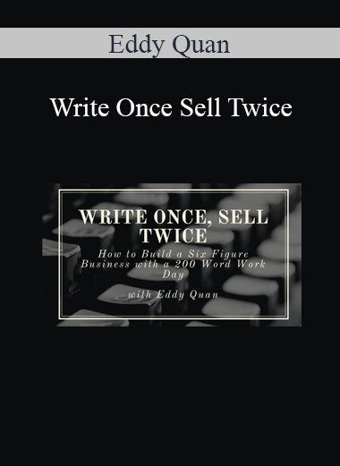 Eddy Quan - Write Once Sell Twice