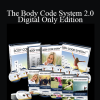 Dr. Bradley Nelson - The Body Code System 2.0 - Digital Only Edition