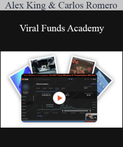 Alex King & Carlos Romero - Viral Funds Academy