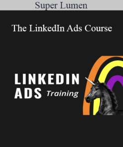 Super Lumen - The LinkedIn Ads Course