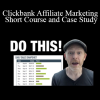 Dave Mac’s - Clickbank Affiliate Marketing Short Course and Case Study