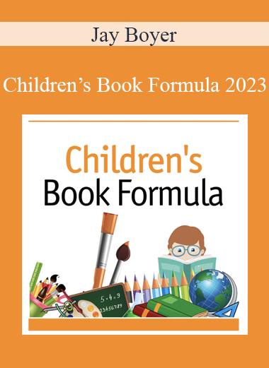 Jay Boyer - Children’s Book Formula 2023