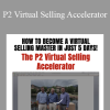 Brett Kitchen and Ethan Kap - P2 Virtual Selling Accelerator