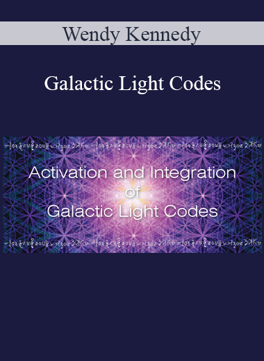 Wendy Kennedy - Galactic Light Codes