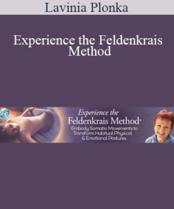 Lavinia Plonka - Experience the Feldenkrais Method