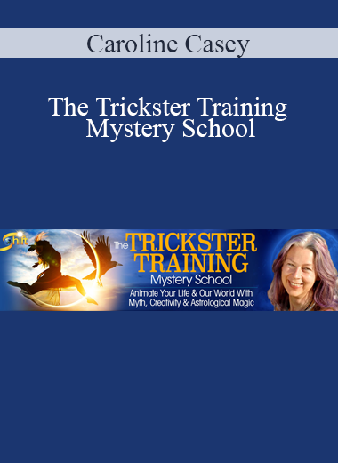 Caroline Casey - The Trickster Training Mystery School