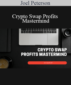 Joel Peterson - Crypto Swap Profits Mastermind