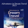 Robert Moss - Adventures in Dream Travel 2023