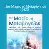 Dr. William Bloom - The Magic of Metaphysics 2023