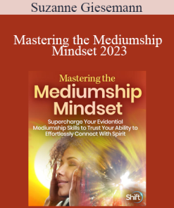 Suzanne Giesemann - Mastering the Mediumship Mindset 2023
