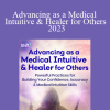 Tina Zion - Advancing as a Medical Intuitive & Healer for Others 2023