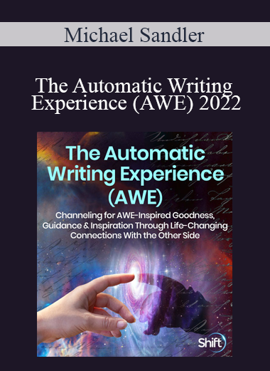 Michael Sandler - The Automatic Writing Experience (AWE) 2022