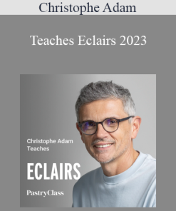 Christophe Adam - Teaches Eclairs 2023