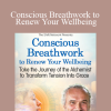 Anthony Abbagnano - Conscious Breathwork to Renew Your Wellbeing