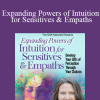 Wendy De Rosa - Expanding Powers of Intuition for Sensitives & Empaths