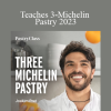 Joakim Prat - Teaches 3-Michelin Pastry 2023