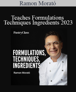Ramon Morató - Teaches Formulations Techniques Ingredients 2023
