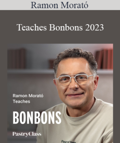 Ramon Morató - Teaches Bonbons 2023