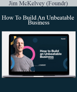 Jim McKelvey (Foundr) - How To Build An Unbeatable Business