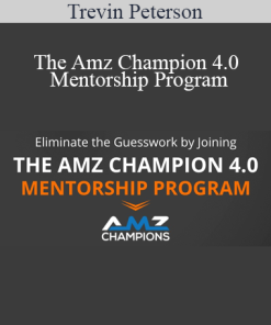 Trevin Peterson - The Amz Champion 4.0 Mentorship Program