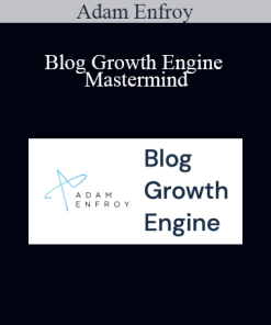 Adam Enfroy - Blog Growth Engine Mastermind