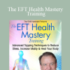 Dawson Church - The EFT Health Mastery Training