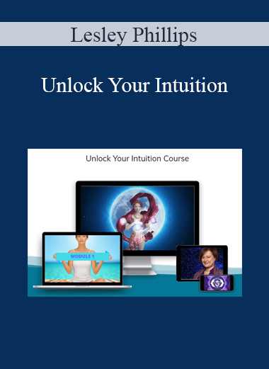 Lesley Phillips - Unlock Your Intuition