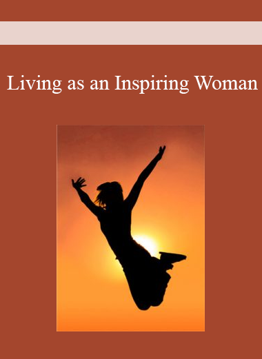 Living as an Inspiring Woman