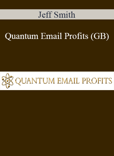 Jeff Smith - Quantum Email Profits (GB)