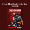 John Danaher - Front Headlock: Enter the System