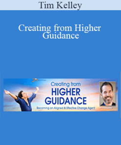 Tim Kelley - Creating from Higher Guidance